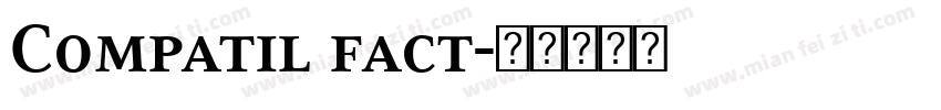 Compatil fact字体转换